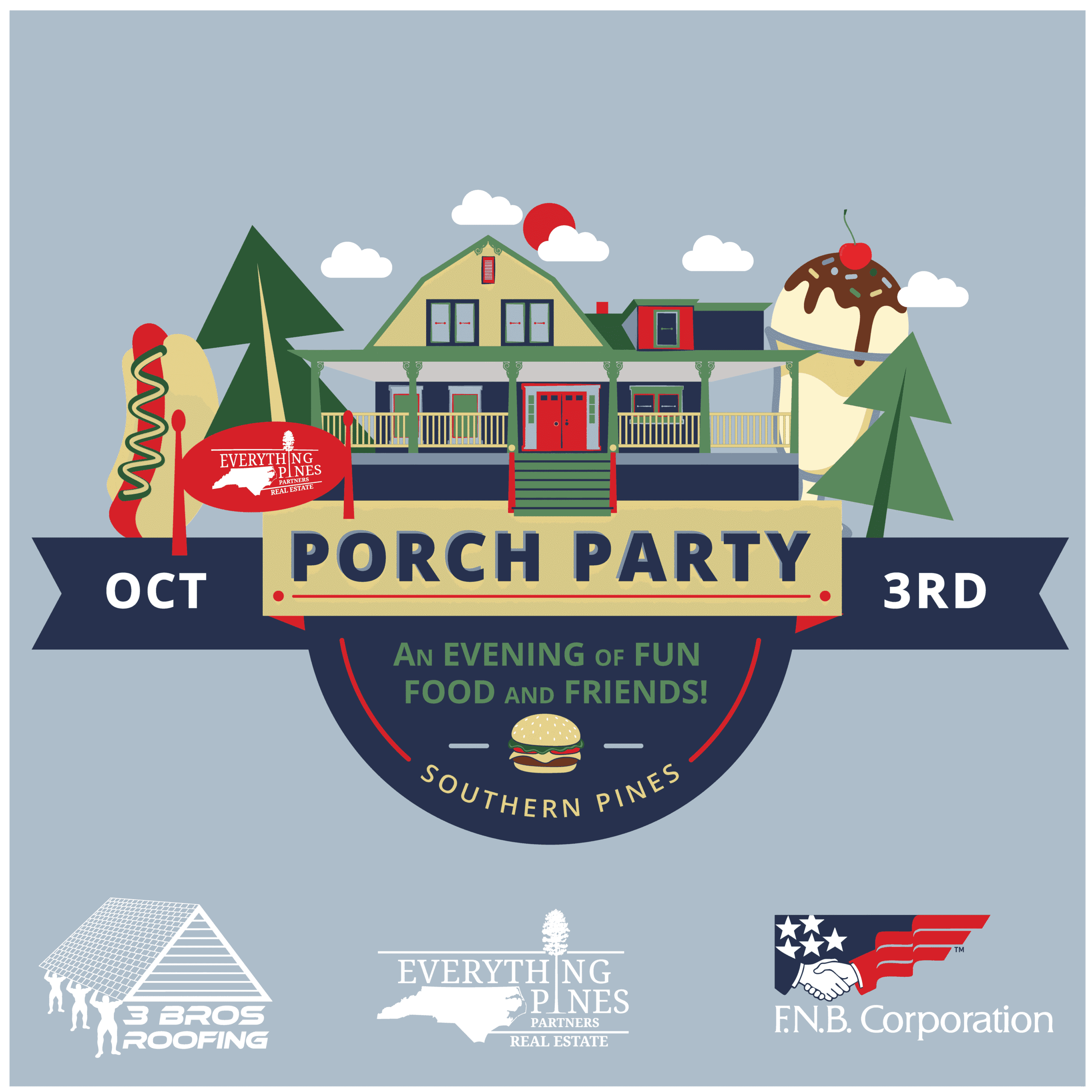 Everything Pines Partners Porch Party